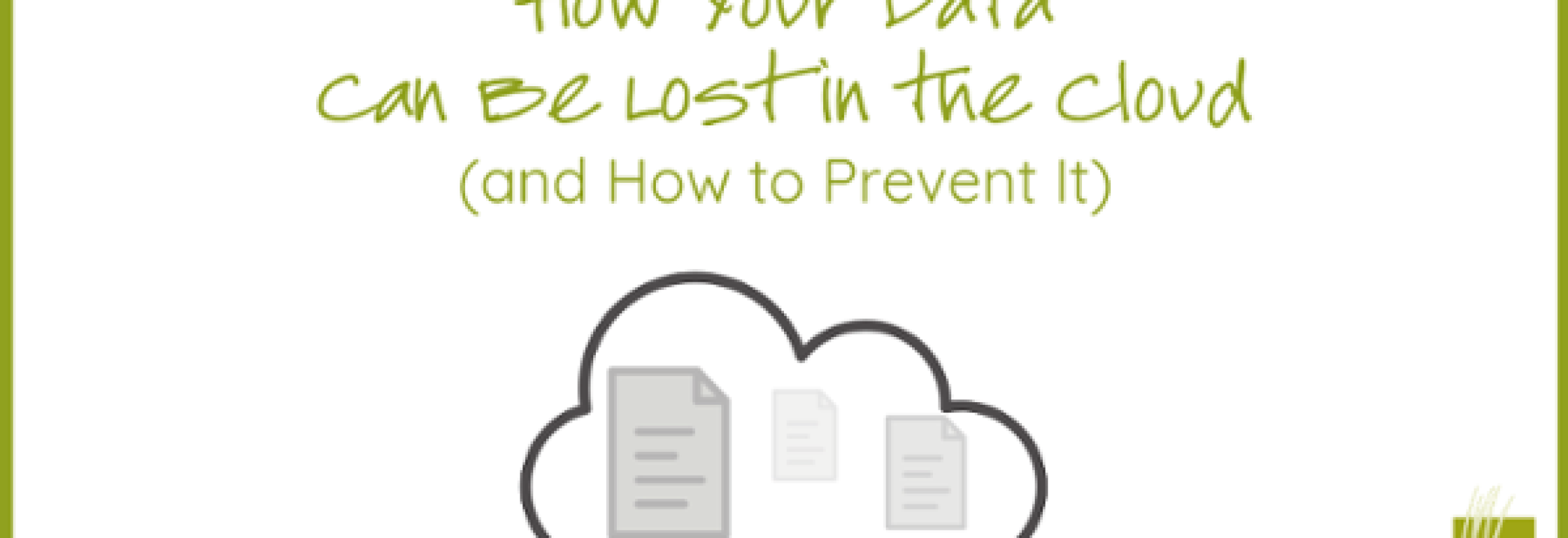 Ways Your Data Can Be Lost In The Cloud